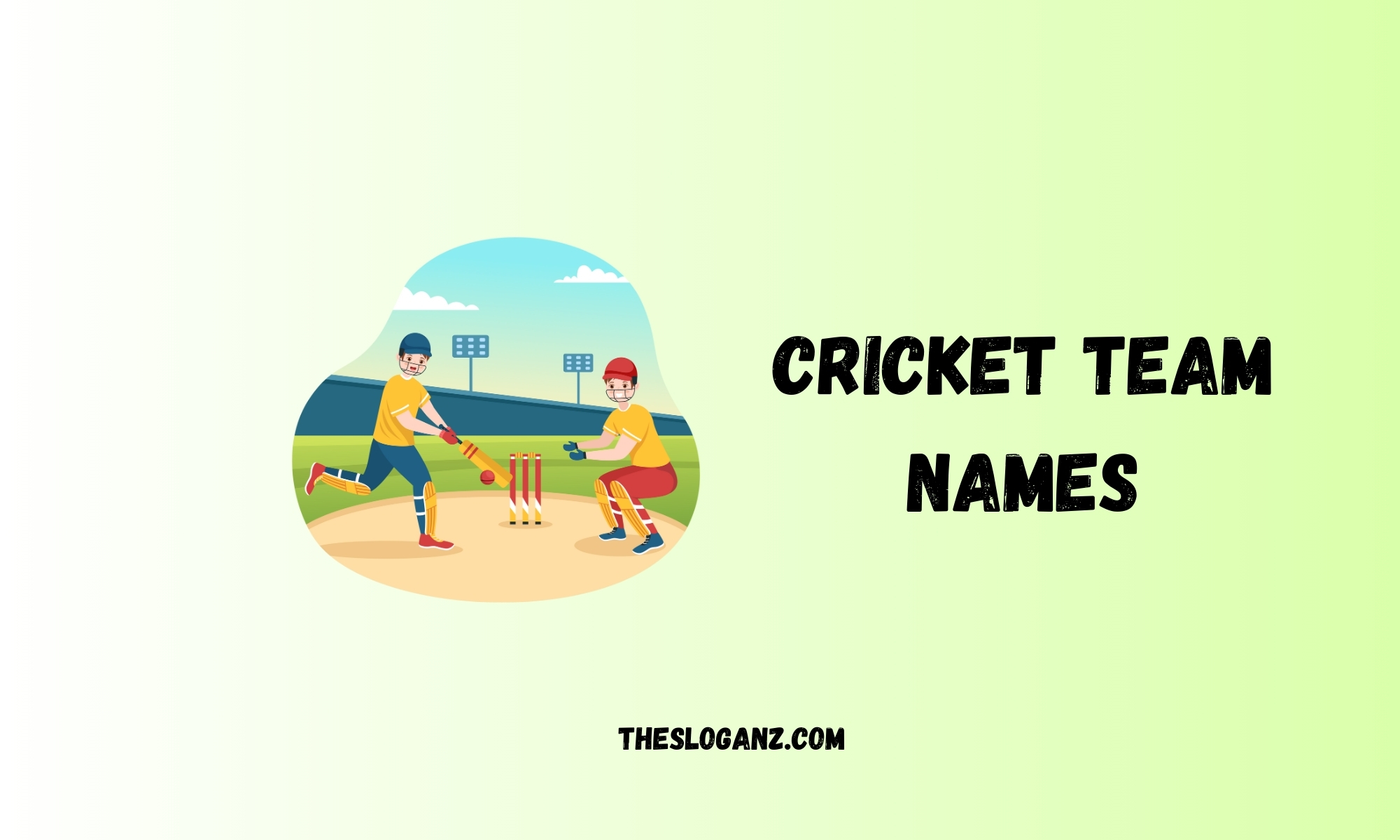 Read more about the article 100 Unique Cricket Team Names for 2025