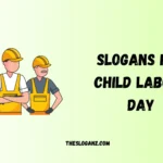 107+ Powerful Slogans for Child Labour Day 2025