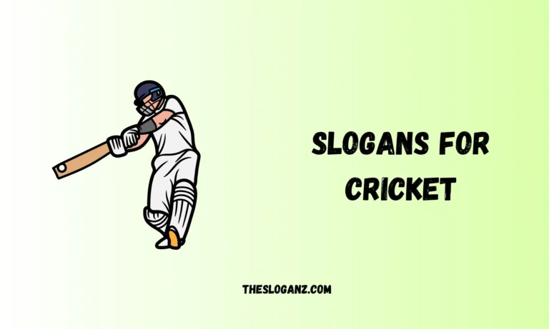 Slogans for Cricket