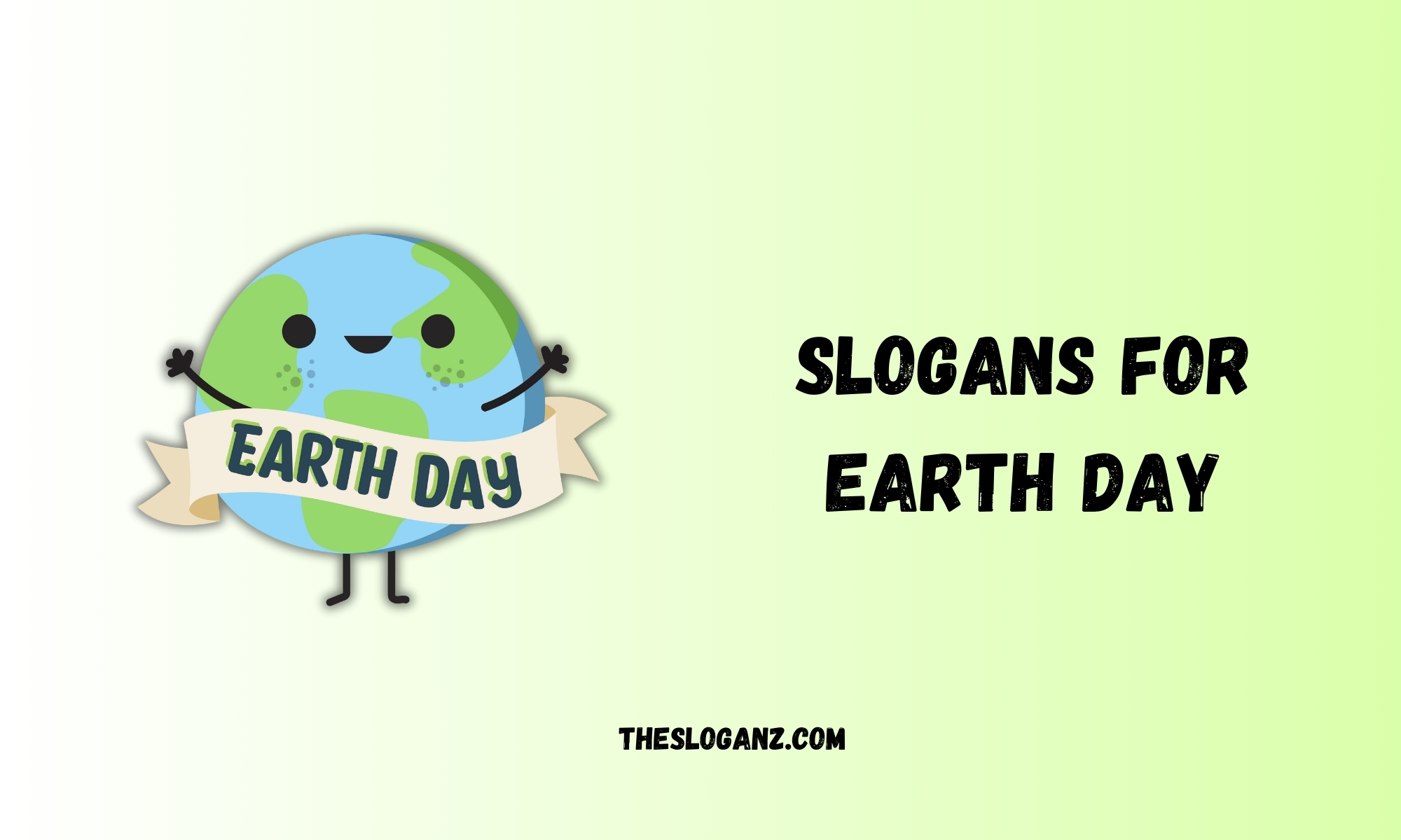 Slogans For Earth Day