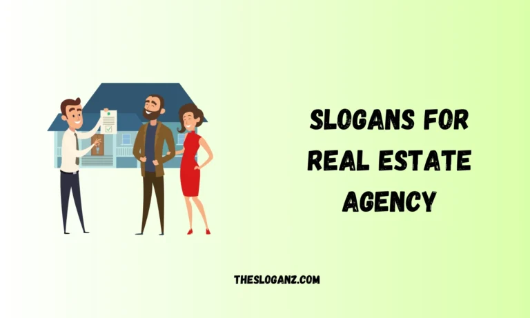 Slogans for Real Estate Agency