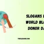 350+ Powerful Slogans for World Blood Donor Day 2025