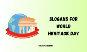 Read more about the article 90+ Powerful Slogans for World Heritage Day 2025