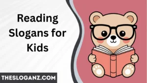 Read more about the article 📚 Reading Slogans for Kids That Spark Imagination and Learning Daily