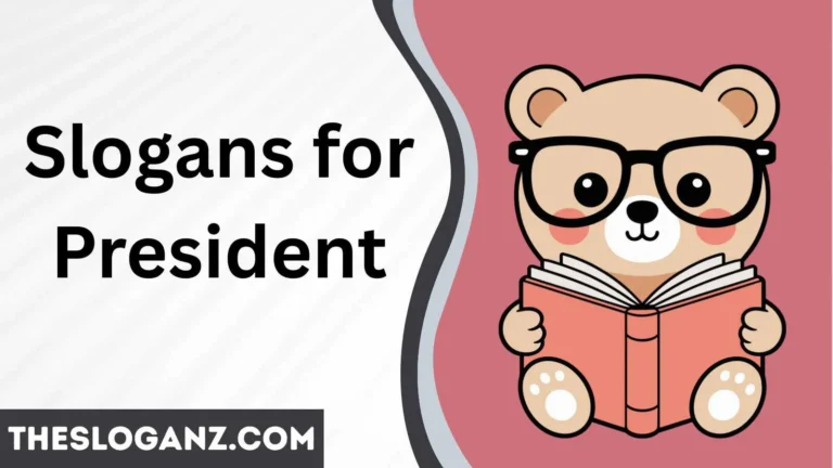 Slogans for President