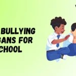 Anti Bullying Slogans for School That Inspire