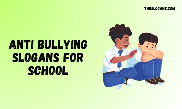 Anti Bullying Slogans for School