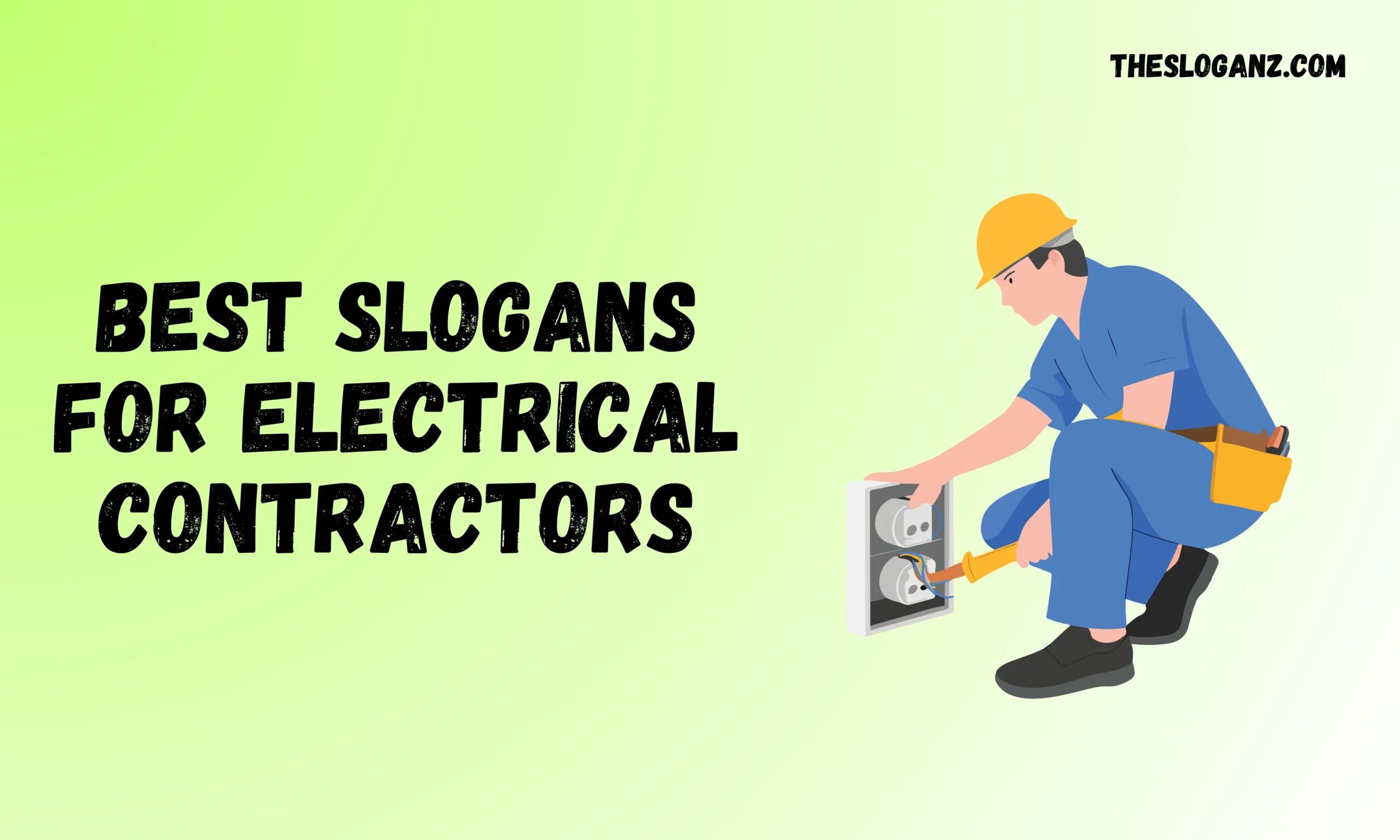 Read more about the article Best Slogans for Electrical Contractors That Spark ⚡💡