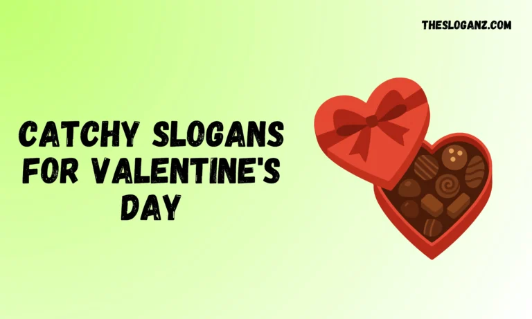 Catchy Slogans for Valentine's Day