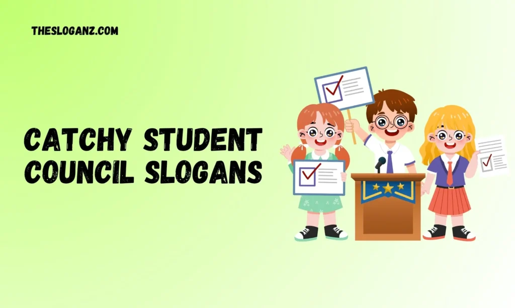 Catchy Student Council Slogans