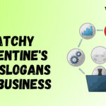 Unique Catchy Valentine’s Day Slogans for Business 💘