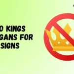 Best No Kings Slogans for Signs and Posters