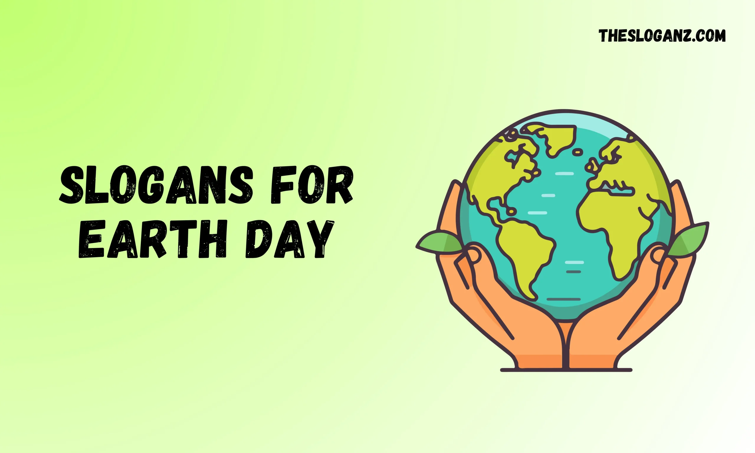 Slogans for Earth Day