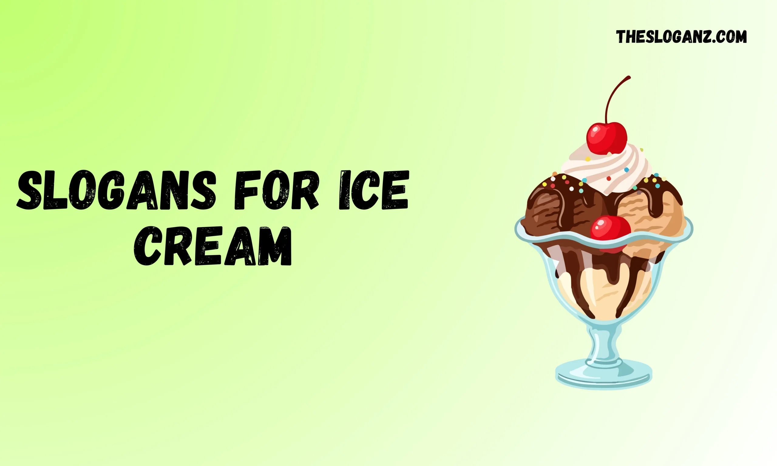 Slogans for Ice Cream