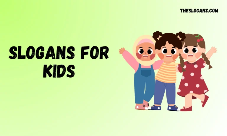 Slogans for Kids