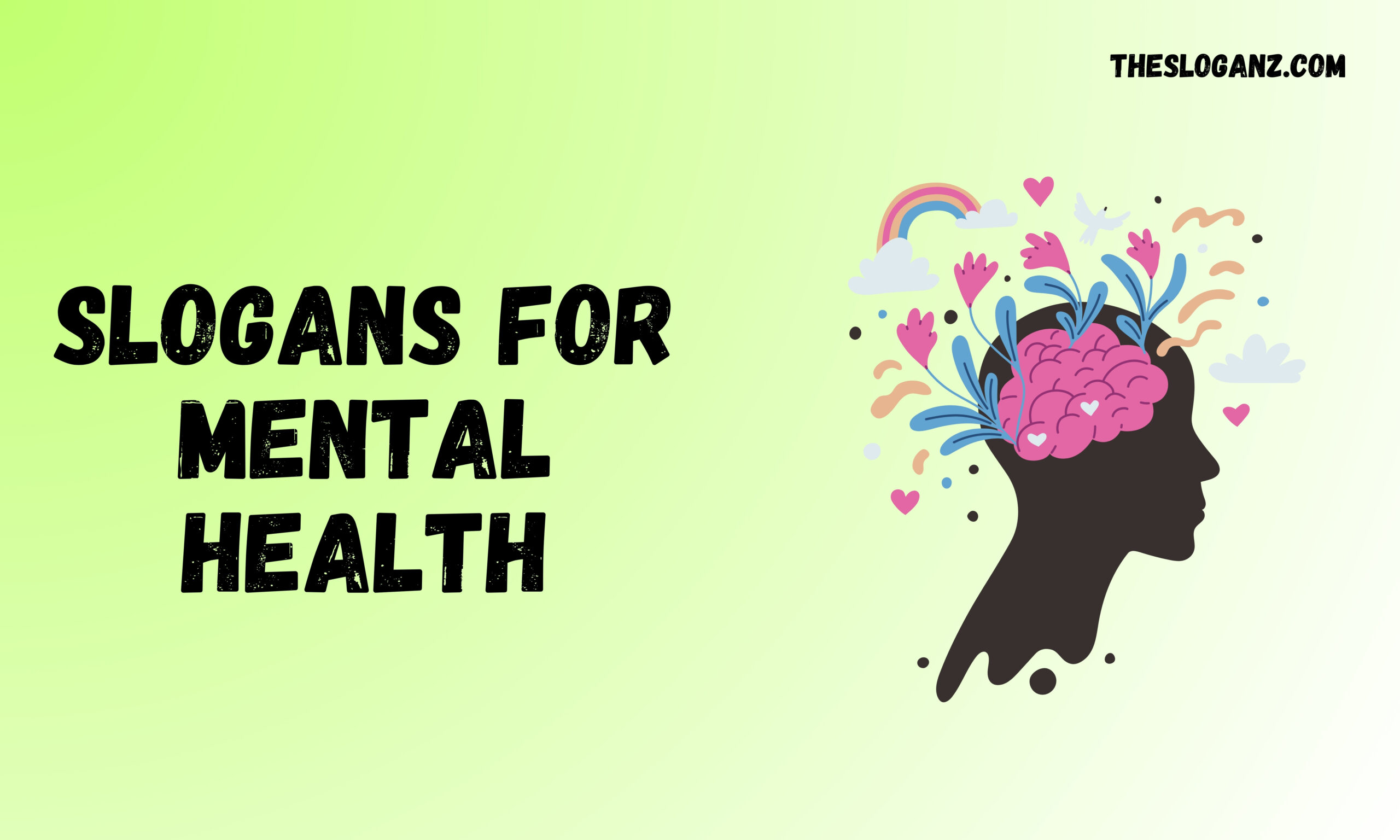 Read more about the article Inspiring Slogans for Mental Health Awareness 🧠💚