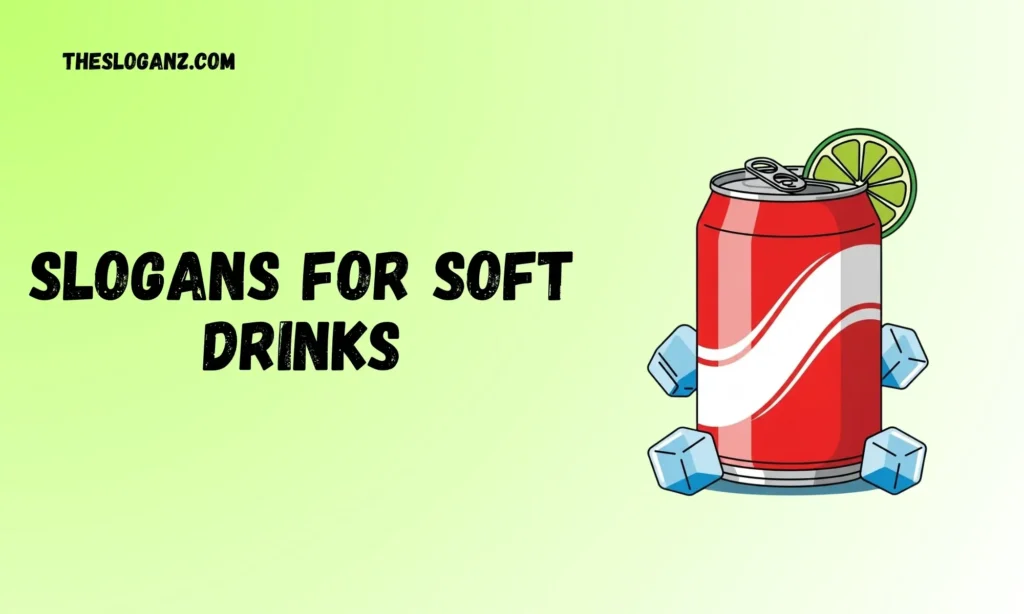 Slogans for Soft Drinks