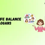 Work-Life Balance Slogans to Thrive in 2026