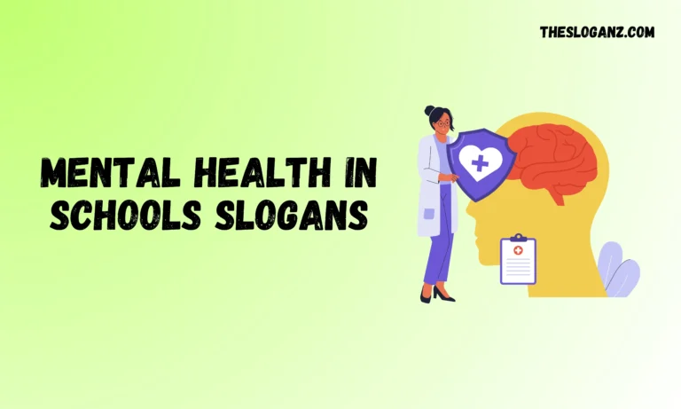 Mental Health in Schools Slogans