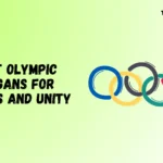 Best Olympic Slogans for Sports and Unity