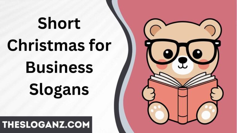 Short Christmas for Business Slogans