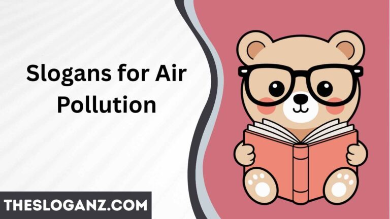 Slogans for Air Pollution