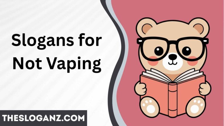 Slogans for Not Vaping