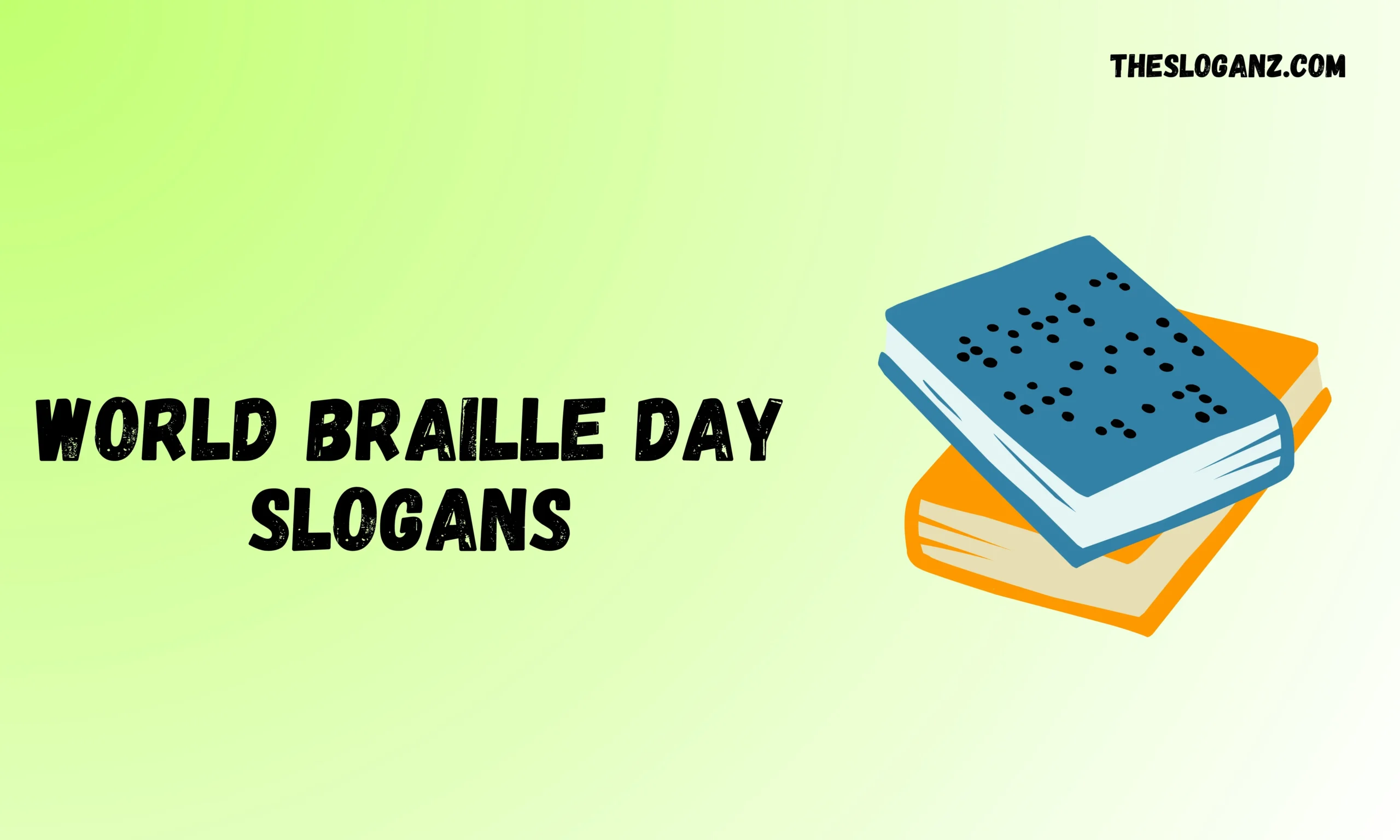 World Braille Day Slogans