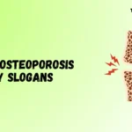 World Osteoporosis Day Slogans to Raise Awareness