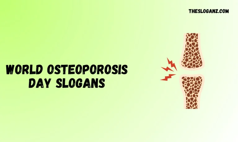World Osteoporosis Day Slogans