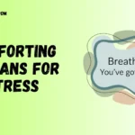 123+ Comforting Slogans for Stress Relief, Anxiety & Calm Mind