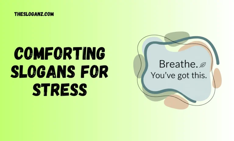 Comforting slogans for stress
