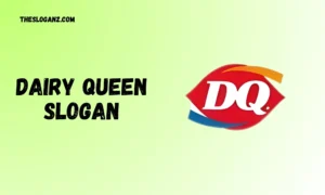 Read more about the article 157+ Dairy Queen Slogan Ideas Catchy & Fun Taglines