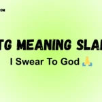 Istg Meaning Slang: What Does ISTG Really Mean in Texting?
