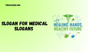 Read more about the article Medical Slogans: Catchy Healthcare Taglines Ideas