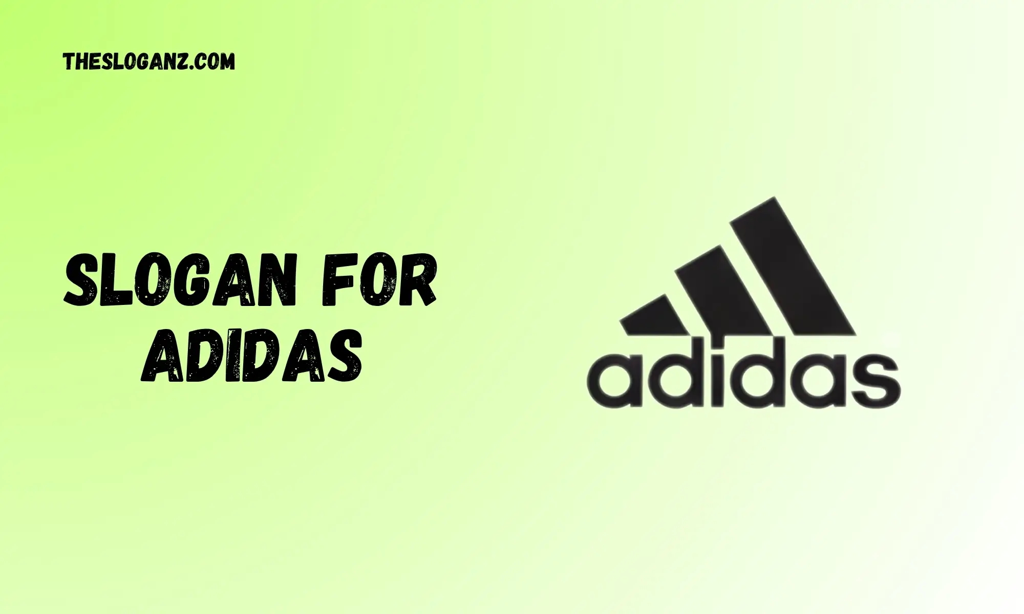Slogan for Adidas