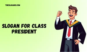 Read more about the article 140+ Slogan For Class President: Catchy, Funny & Winning Ideas