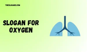 Read more about the article 167+ Slogan for Oxygen Catchy & Creative Ideas