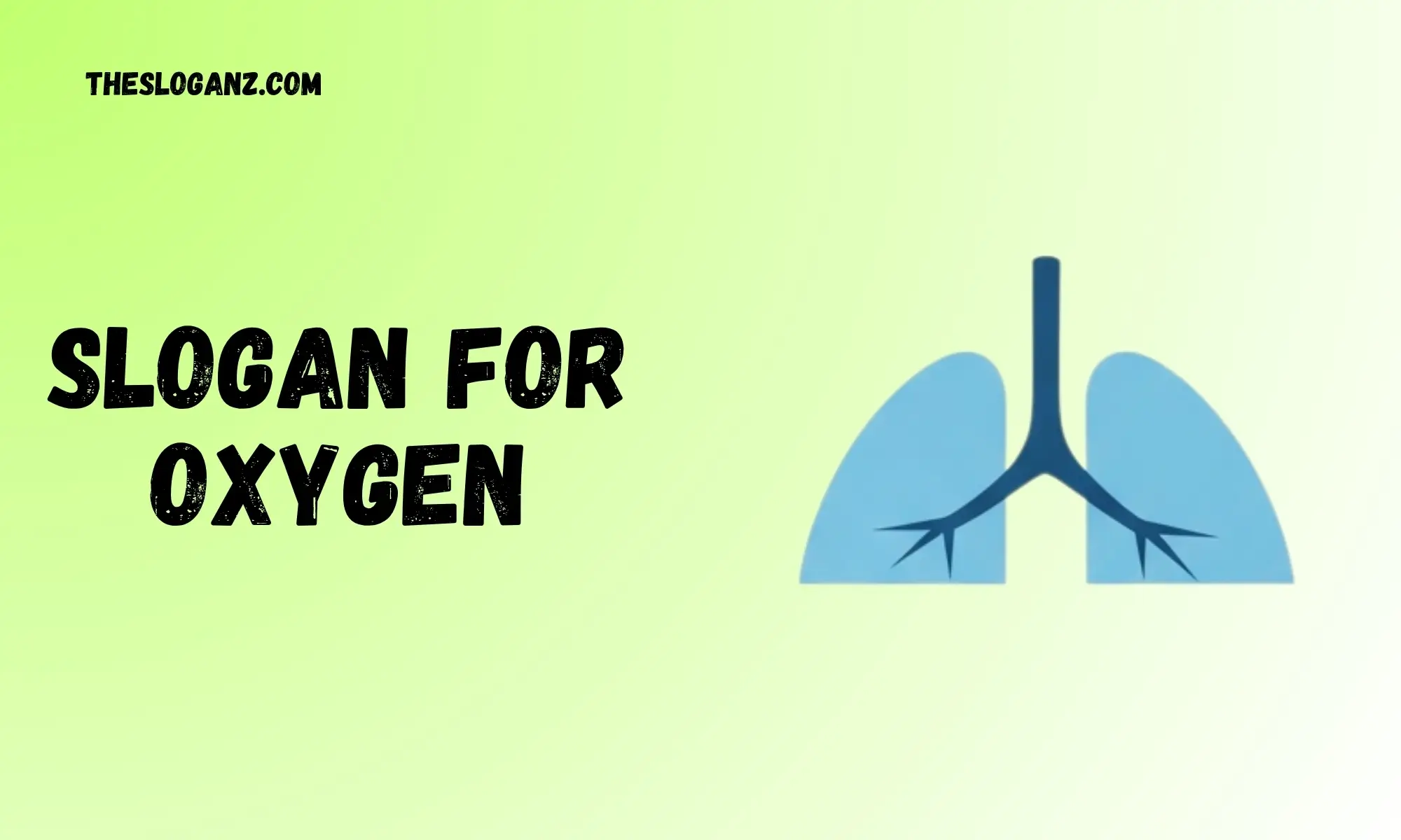 Slogan For Oxygen