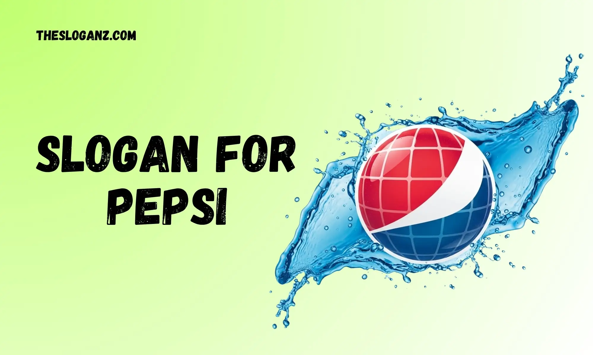 Slogan For Pepsi