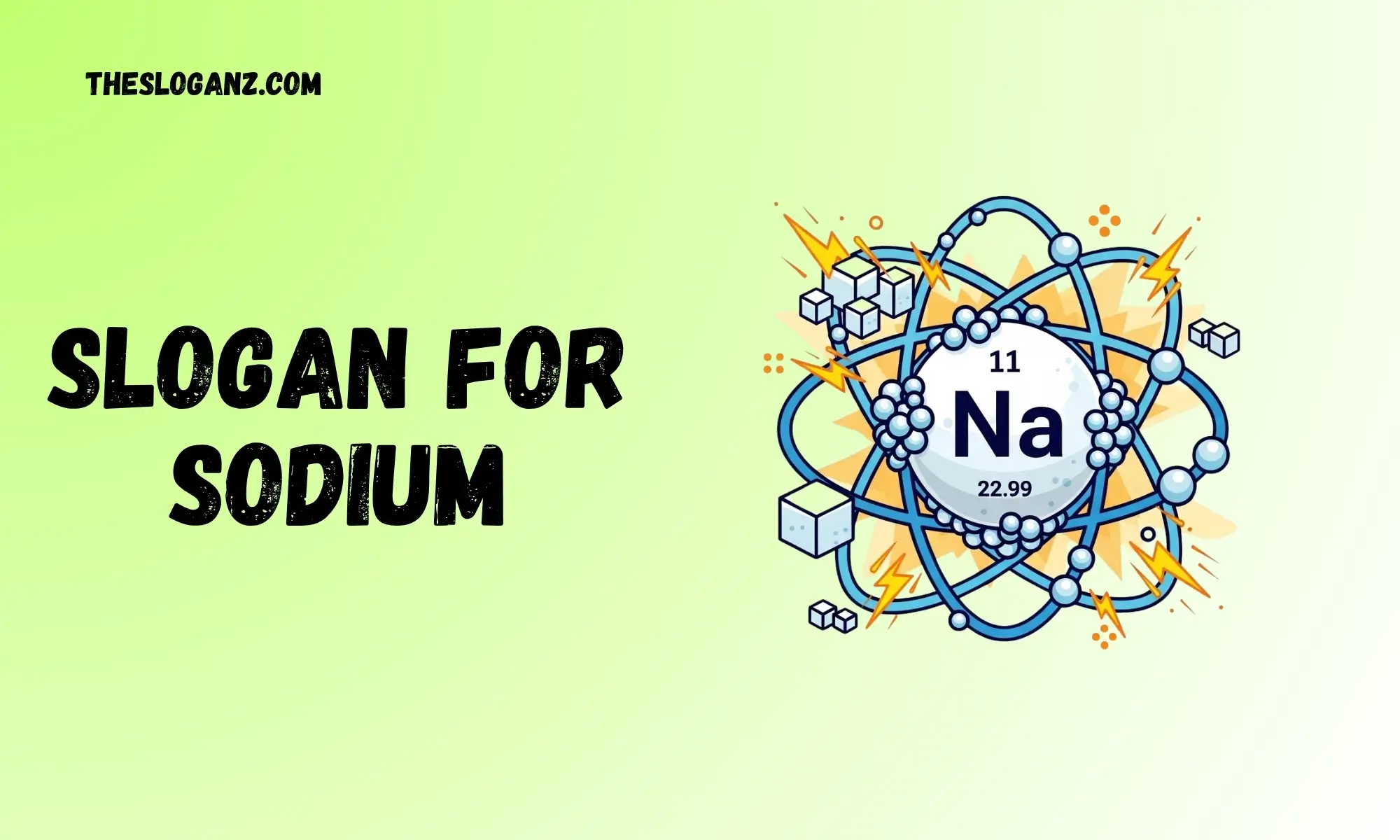 Slogan for Sodium