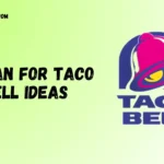 150+ Slogan for Taco Bell Ideas Catchy, Funny & Creative Taglines