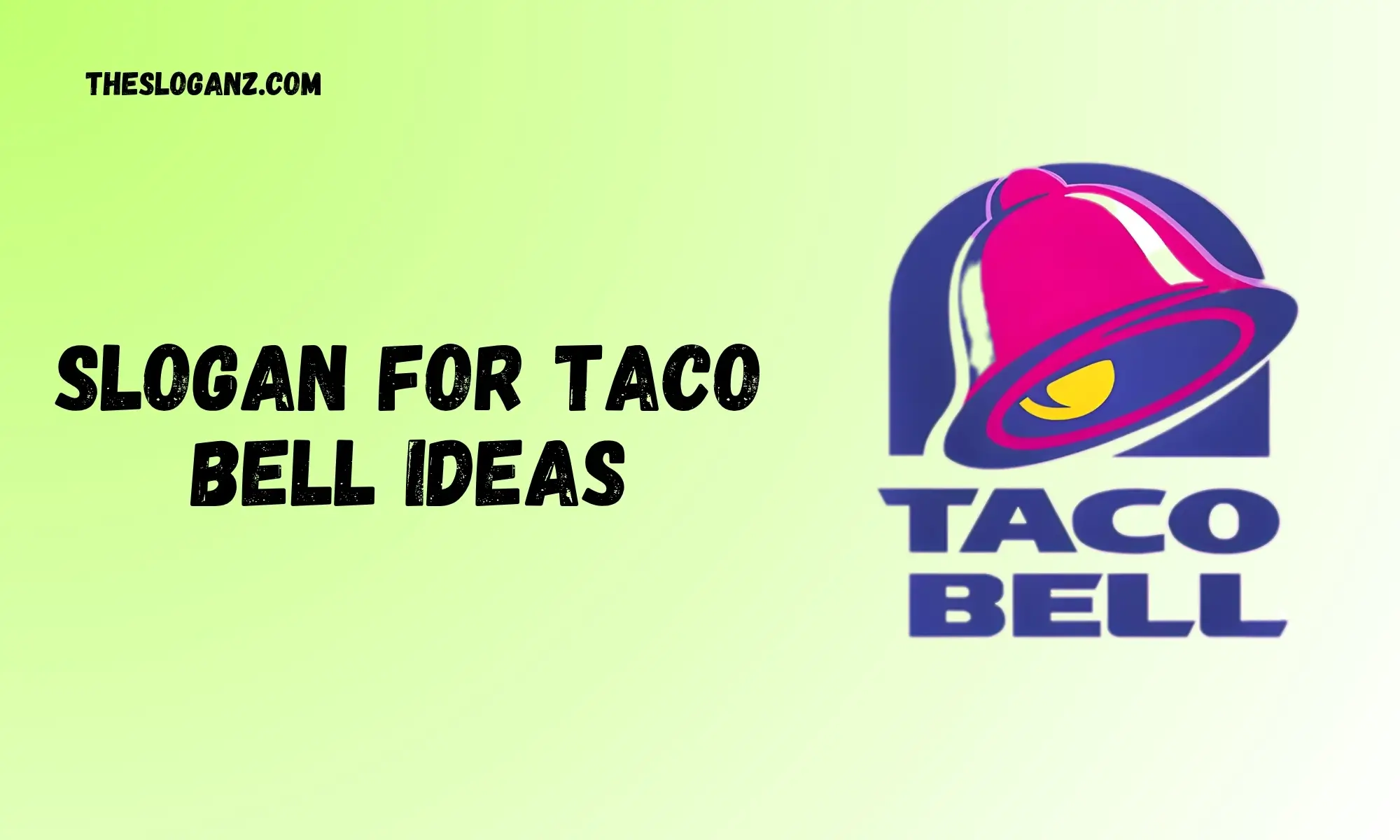 Sogan For Taco Bell Ideas