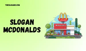 Read more about the article McDonalds Slogans Catchy, Creative & Famous Ideas