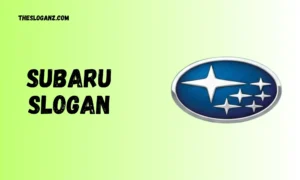 Read more about the article 160+ Subaru Slogan Catchy, Adventure & Powerful Ideas