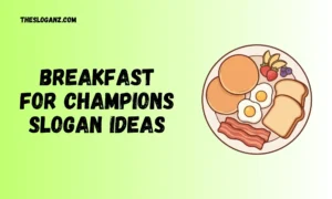 Read more about the article Breakfast For Champions Slogan Ideas Catchy Lines