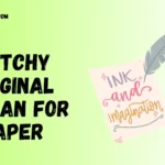 Catchy Original Slogan For Paper Creative & Unique Ideas