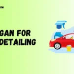 Slogan For Car Detailing Catchy Ideas