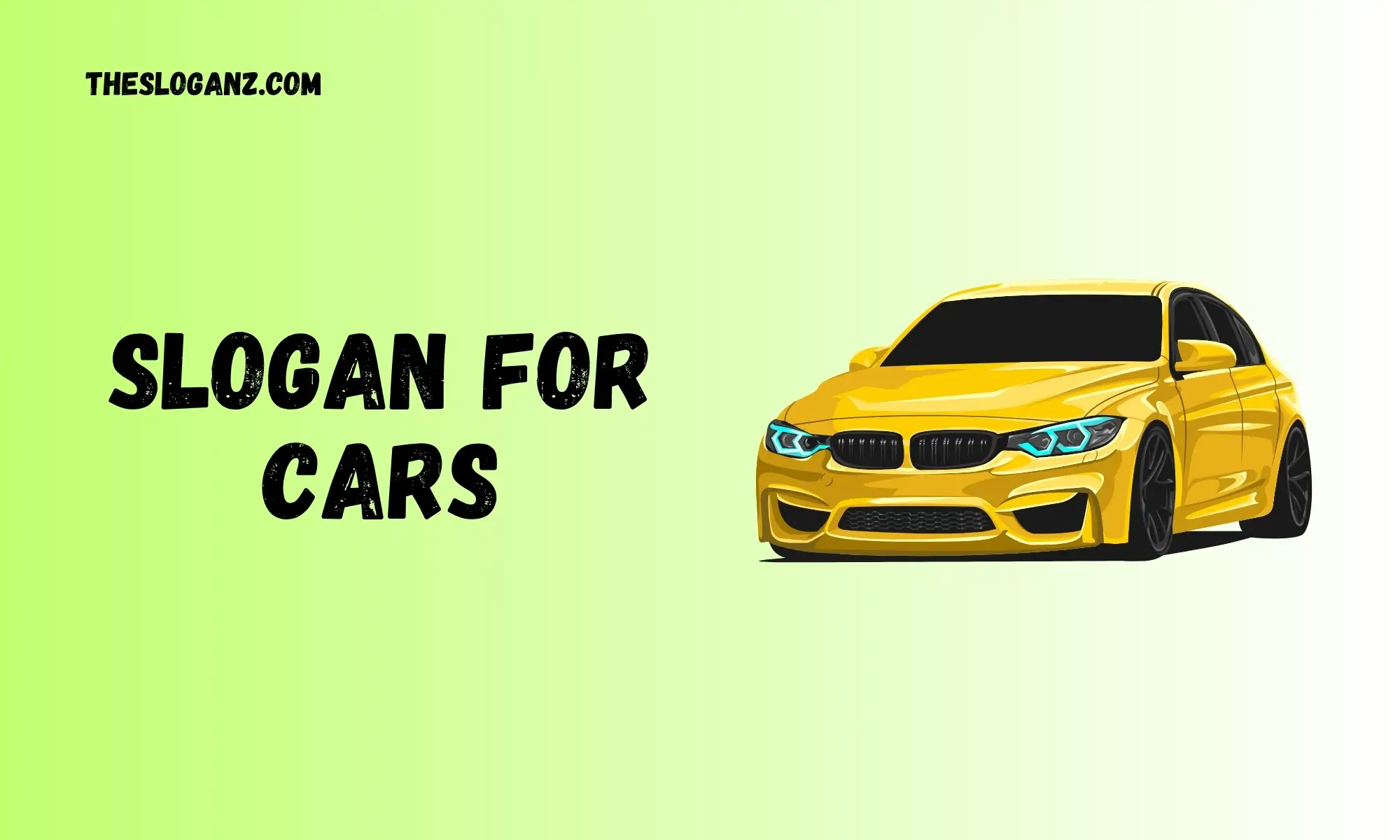 Slogan For Cars