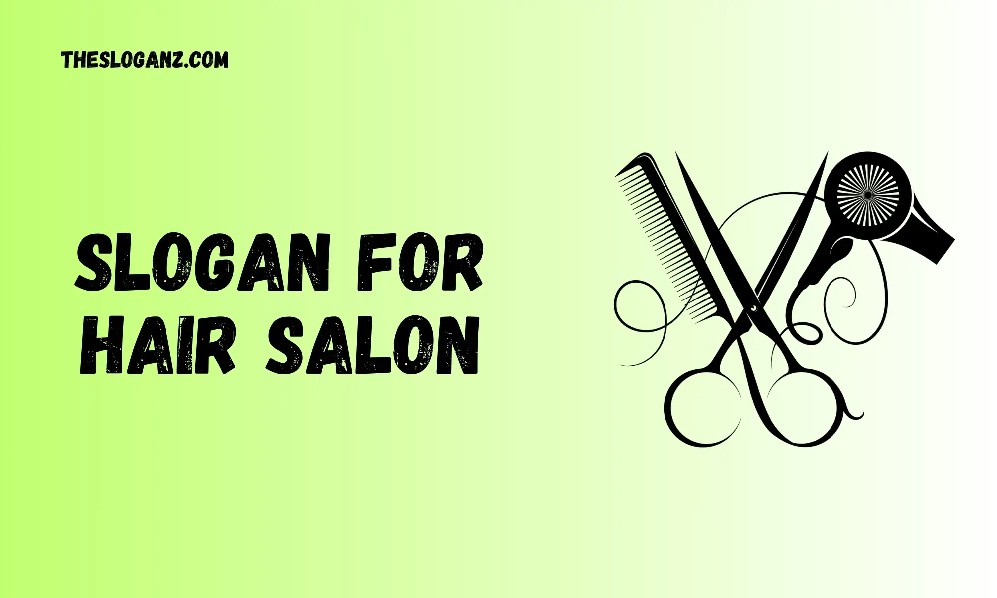 Slogan For Hair Salon